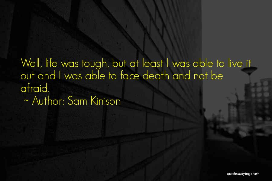 Kinison Quotes By Sam Kinison