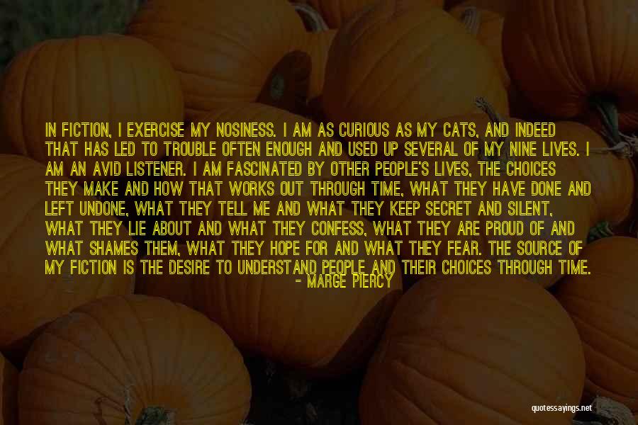Kinita Quotes By Marge Piercy Kinita Quotes By Marge Piercy