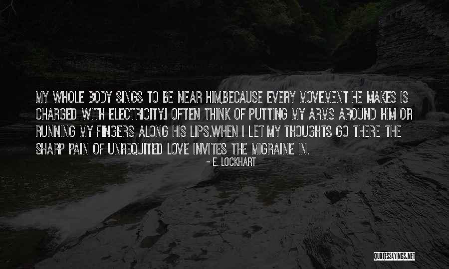 Kinjal Singh Quotes By E. Lockhart Kinjal Singh Quotes By E. Lockhart