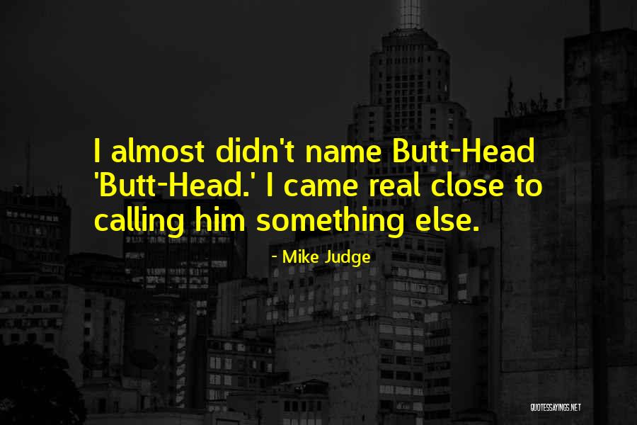 Kinjal Singh Quotes By Mike Judge Kinjal Singh Quotes By Mike Judge