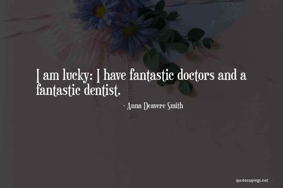 Kinji San Martial Arts Quotes By Anna Deavere Smith