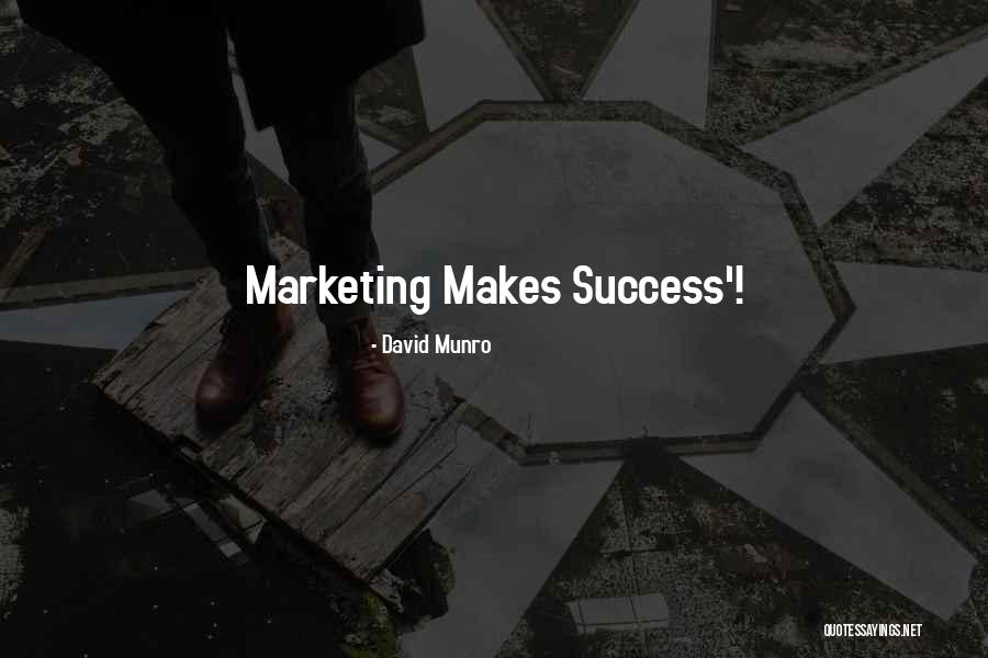 Kinkaid Quotes By David Munro Kinkaid Quotes By David Munro