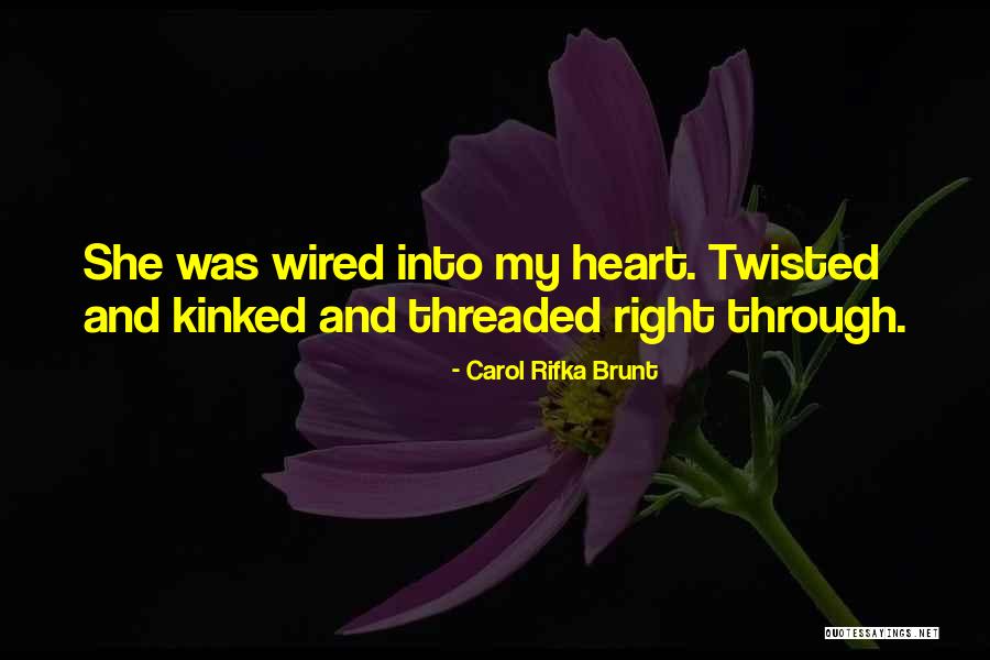 Kinked Quotes By Carol Rifka Brunt Kinked Quotes By Carol Rifka Brunt