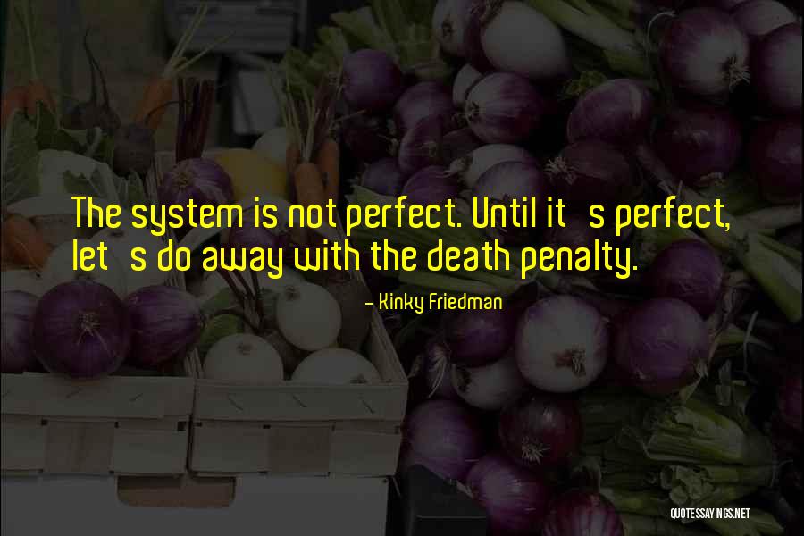 Kinky Friedman Quotes 104493 Kinky Friedman Quotes 104493