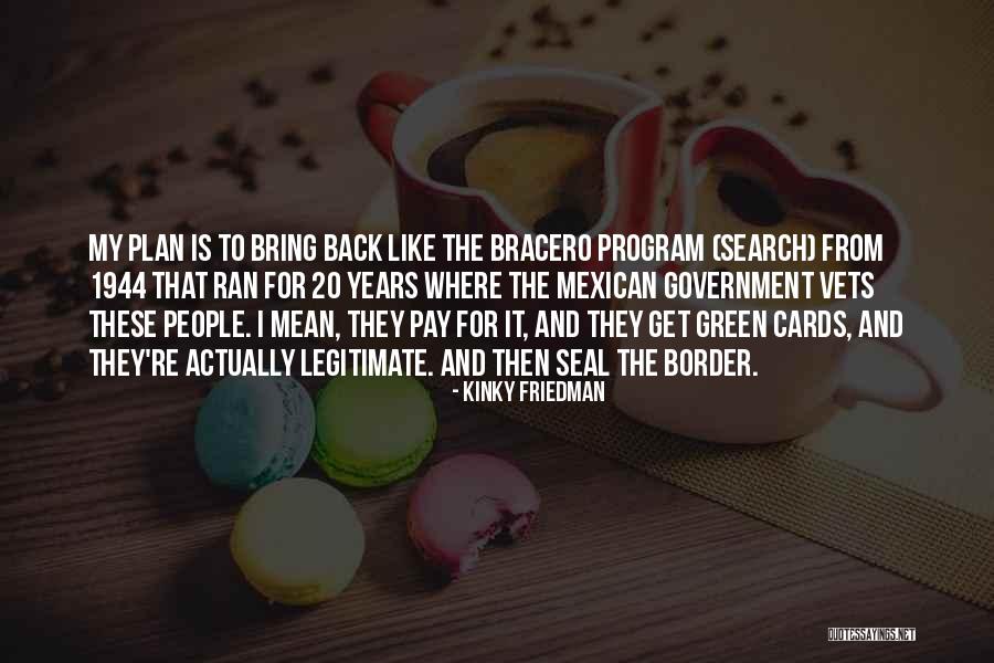 Kinky Friedman Quotes 1229448 Kinky Friedman Quotes 1229448
