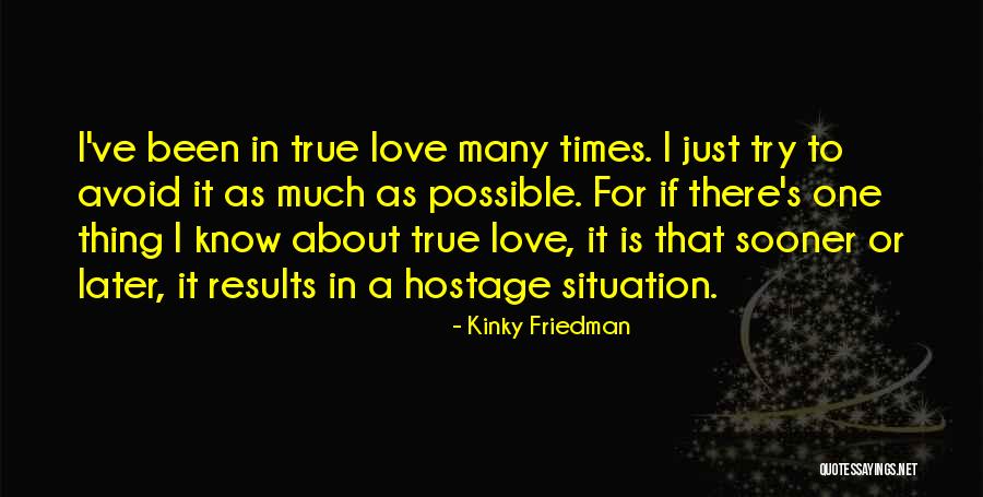 Kinky Friedman Quotes 141011