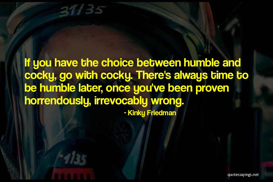 Kinky Friedman Quotes 1656999 Kinky Friedman Quotes 1656999