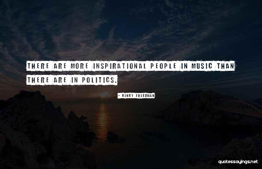 Kinky Friedman Quotes 1902202 Kinky Friedman Quotes 1902202