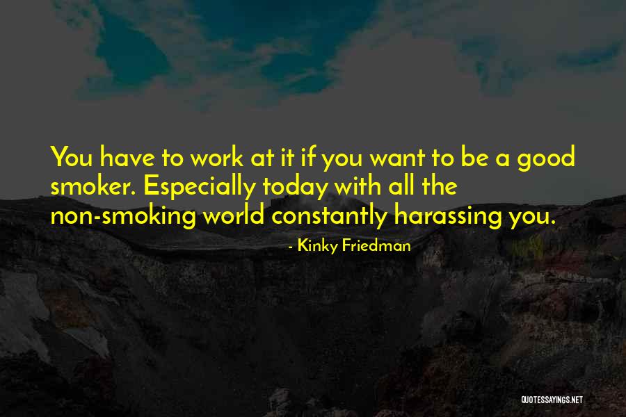 Kinky Friedman Quotes 2085723