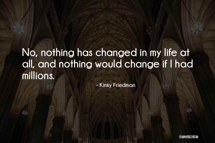 Kinky Friedman Quotes 732264 Kinky Friedman Quotes 732264