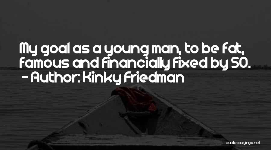 Kinky Friedman Quotes 992204