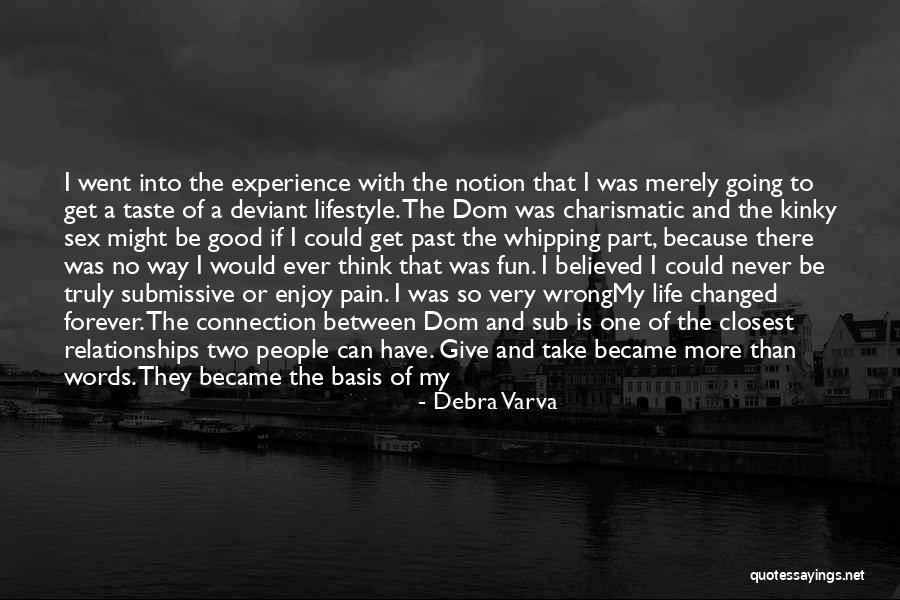 Kinky Quotes By Debra Varva Kinky Quotes By Debra Varva