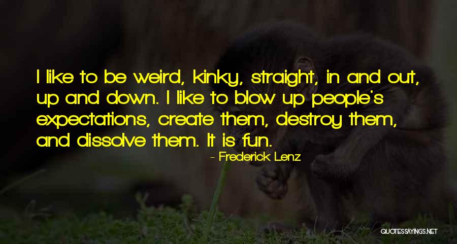 Kinky Quotes By Frederick Lenz Kinky Quotes By Frederick Lenz