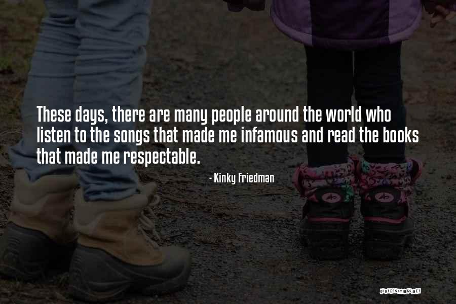 Kinky Quotes By Kinky Friedman Kinky Quotes By Kinky Friedman