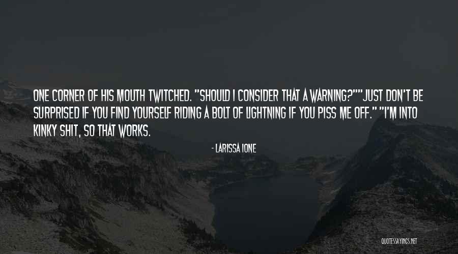 Kinky Quotes By Larissa Ione Kinky Quotes By Larissa Ione