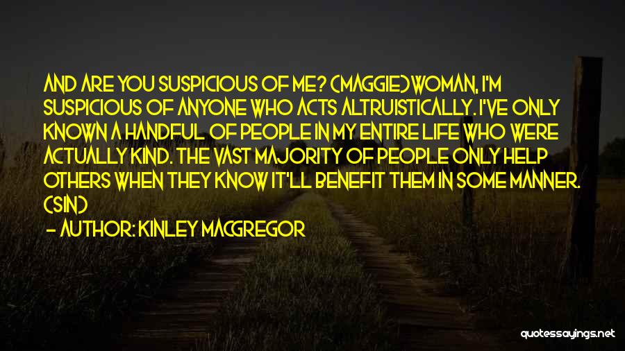 Kinley MacGregor Quotes 1634992