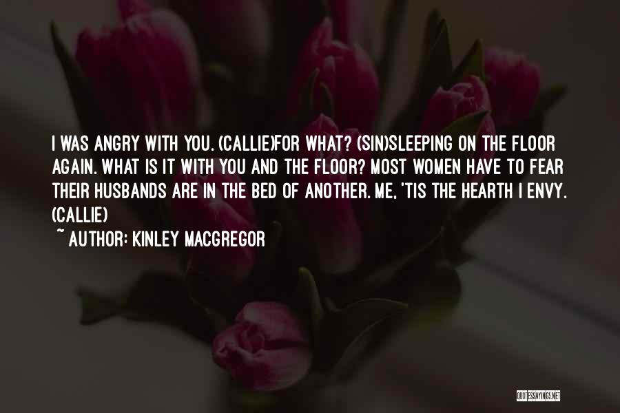 Kinley MacGregor Quotes 208053
