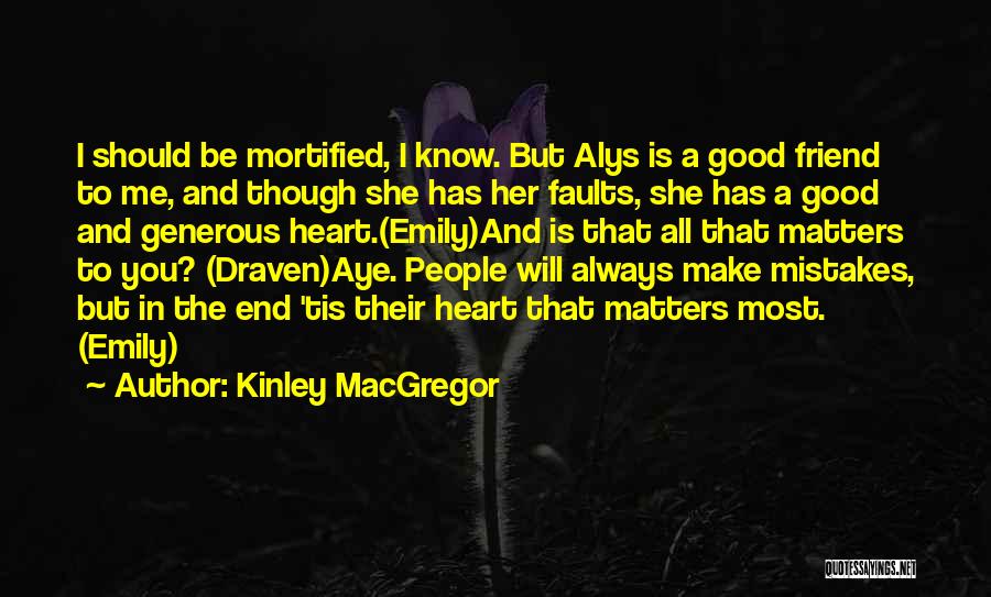 Kinley MacGregor Quotes 525772