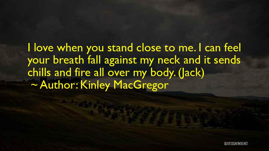 Kinley MacGregor Quotes 560514