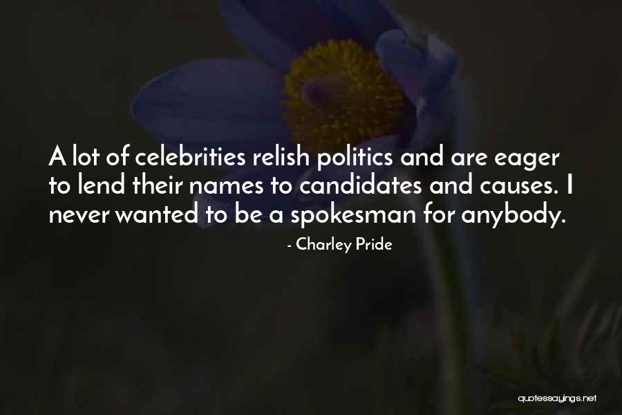 Kinnakeet Quotes By Charley Pride Kinnakeet Quotes By Charley Pride
