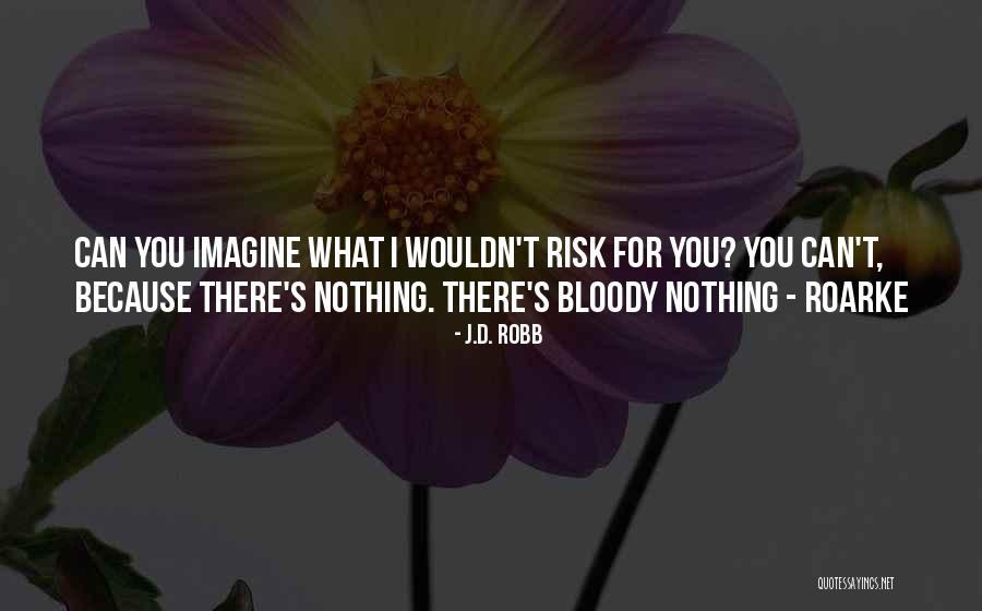 Kinnar Quotes By J.D. Robb Kinnar Quotes By J.D. Robb