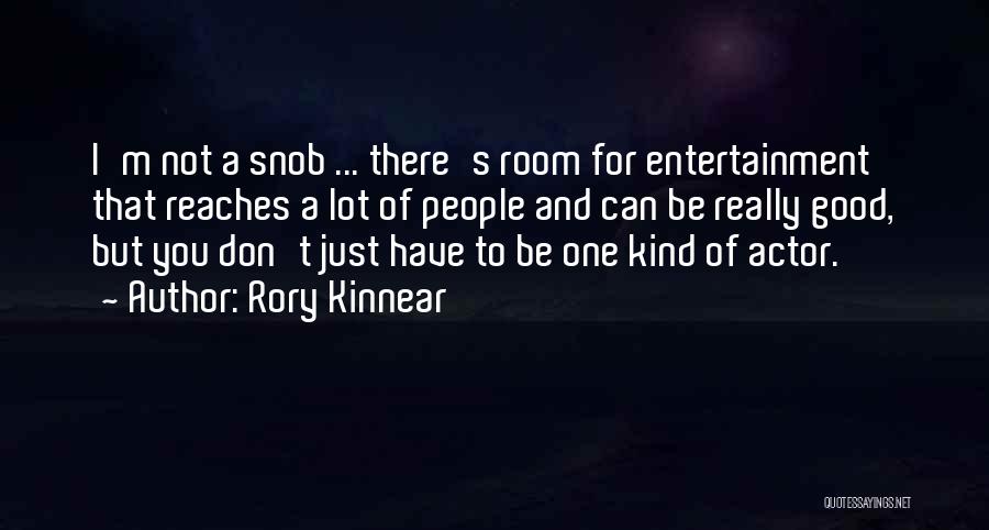 Kinnear Quotes By Rory Kinnear