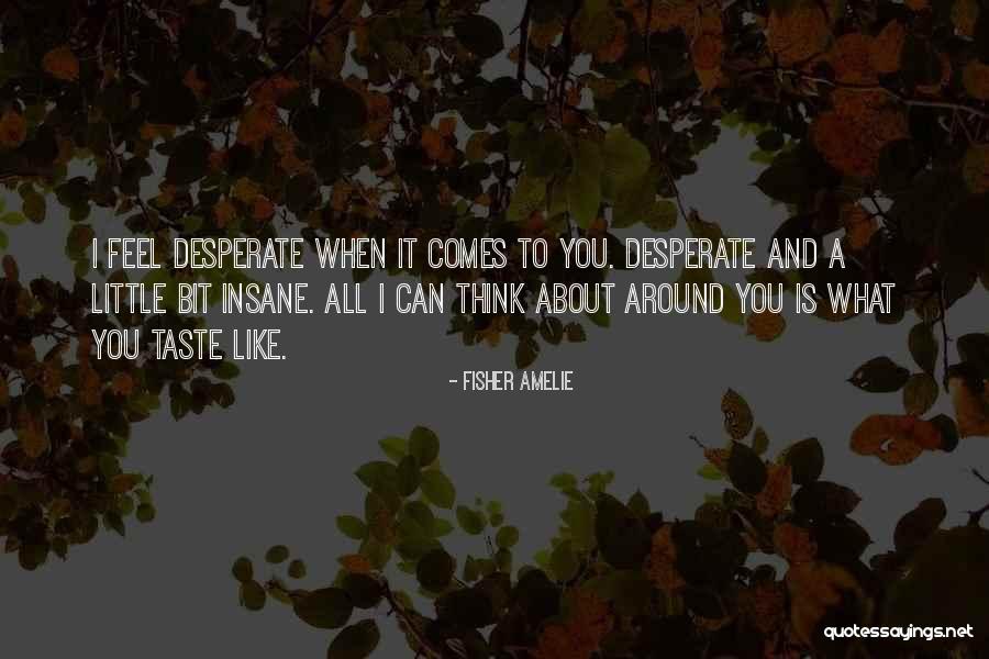Kinnebrew Todd Quotes By Fisher Amelie Kinnebrew Todd Quotes By Fisher Amelie