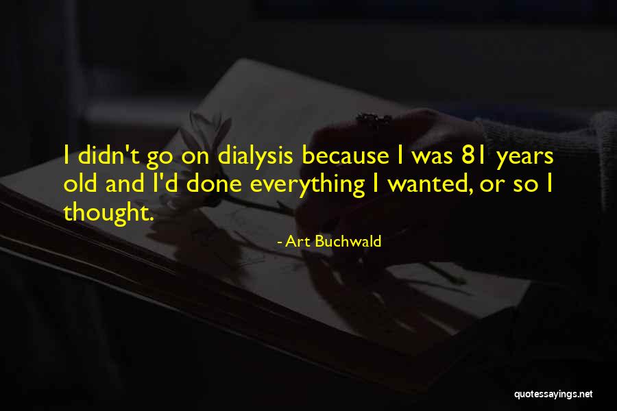Kinnikuman Quotes By Art Buchwald Kinnikuman Quotes By Art Buchwald