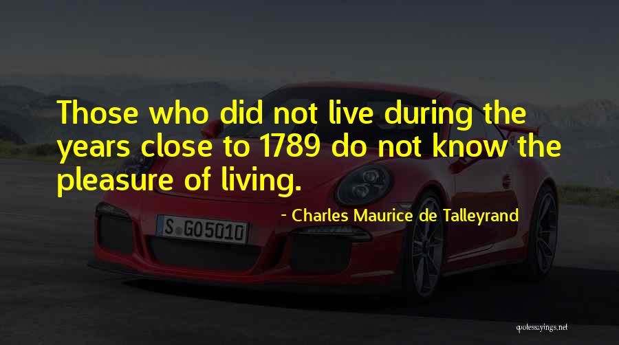 Kino Der Toten Character Quotes By Charles Maurice De Talleyrand Kino Der Toten Character Quotes By Charles Maurice De Talleyrand