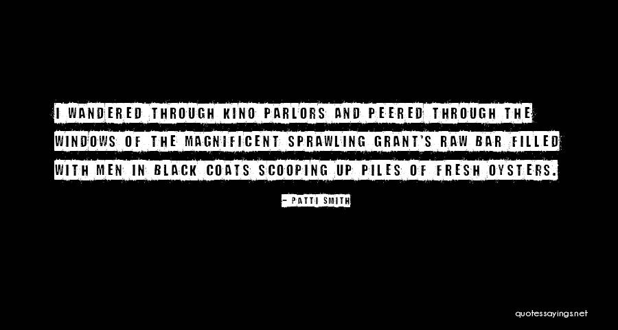 Kino Quotes By Patti Smith Kino Quotes By Patti Smith