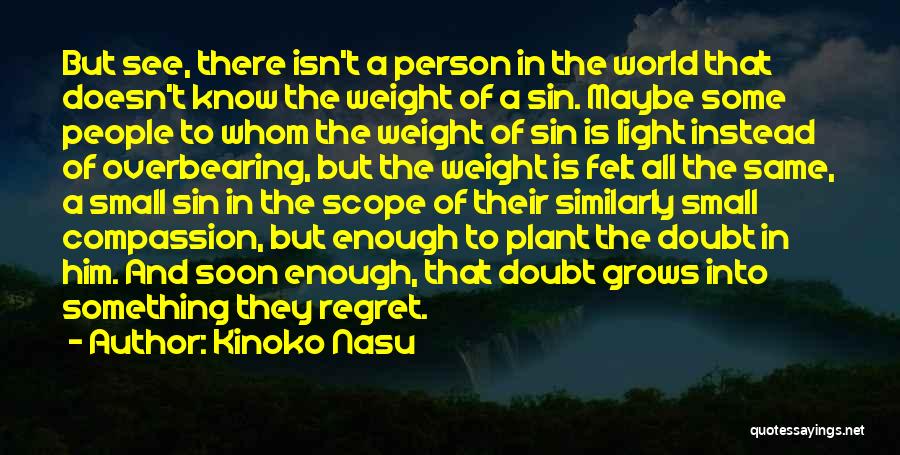 Kinoko Nasu Quotes 1112818