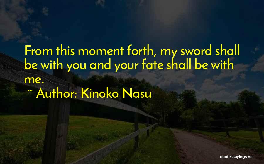 Kinoko Nasu Quotes 275048