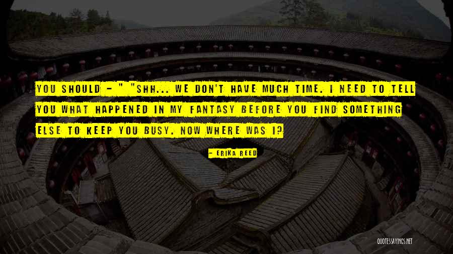 Kinos Journey Quotes By Erika Reed Kinos Journey Quotes By Erika Reed