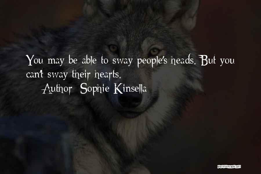 Kinsella Quotes By Sophie Kinsella