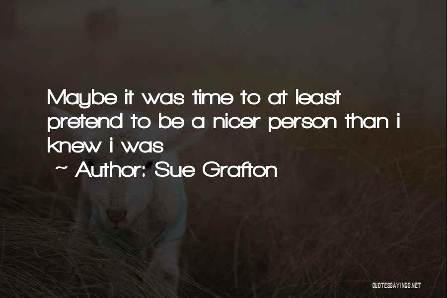 Kinsey Millhone Quotes By Sue Grafton