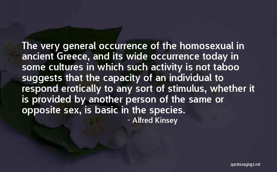 Kinsey Quotes By Alfred Kinsey