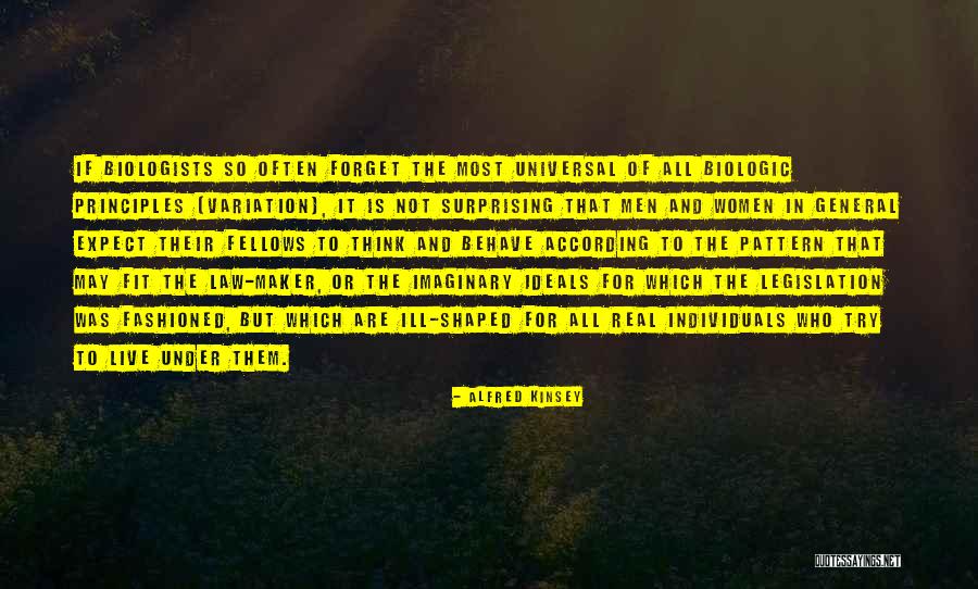 Kinsey Quotes By Alfred Kinsey