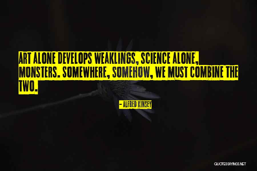 Kinsey Quotes By Alfred Kinsey