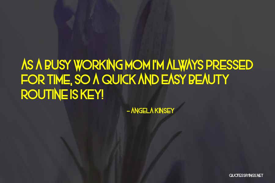 Kinsey Quotes By Angela Kinsey
