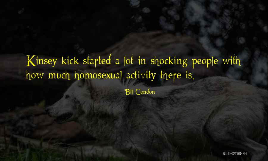 Kinsey Quotes By Bill Condon