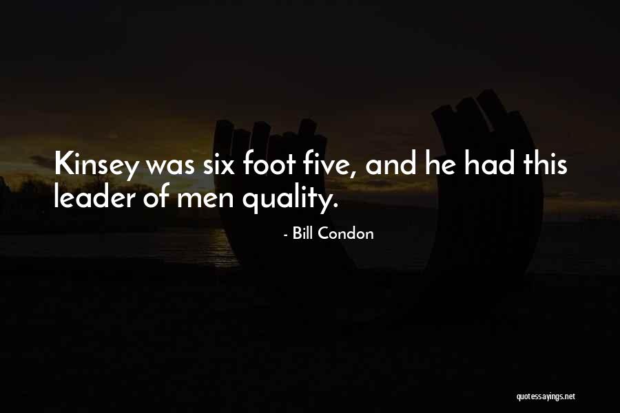 Kinsey Quotes By Bill Condon