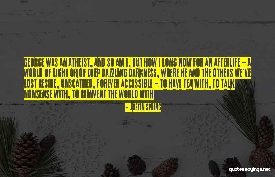 Kinsey Quotes By Justin Spring