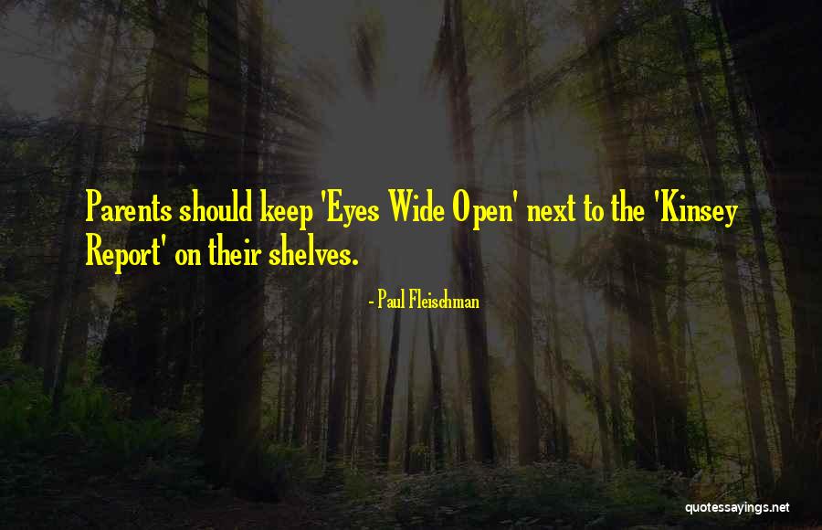 Kinsey Quotes By Paul Fleischman