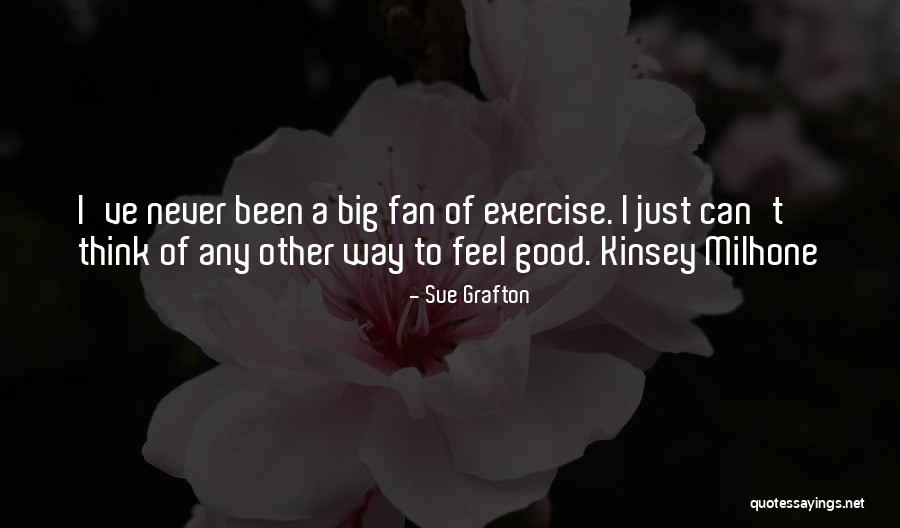 Kinsey Quotes By Sue Grafton