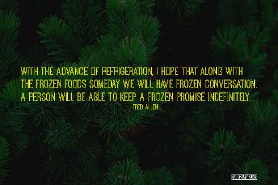Kinsfolk Song Quotes By Fred Allen Kinsfolk Song Quotes By Fred Allen