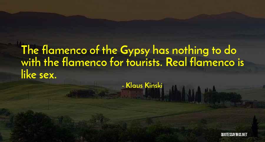 Kinski Klaus Quotes By Klaus Kinski Kinski Klaus Quotes By Klaus Kinski