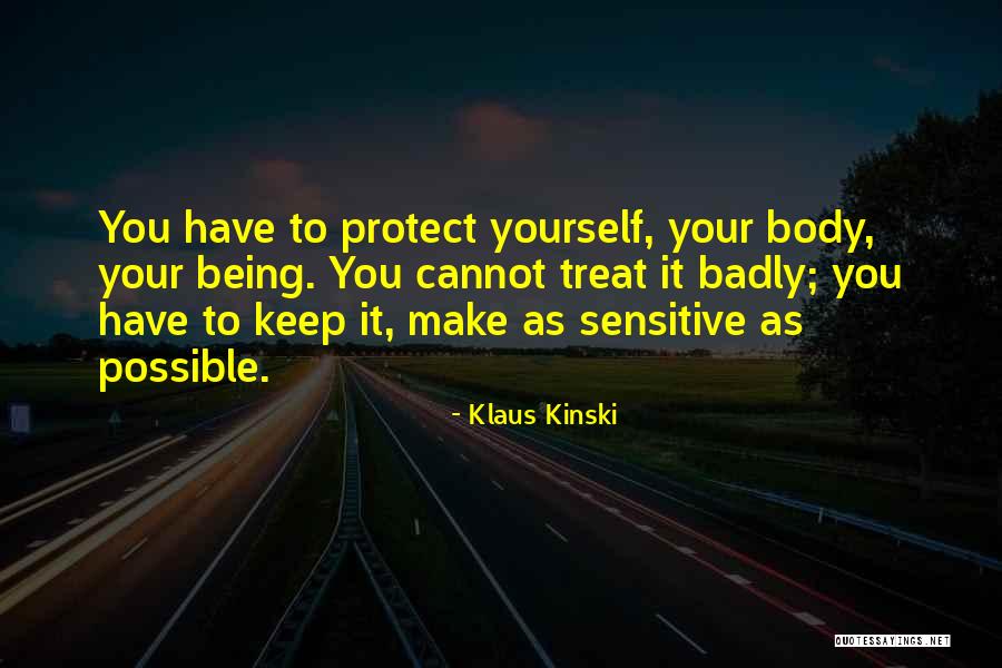 Kinski Klaus Quotes By Klaus Kinski Kinski Klaus Quotes By Klaus Kinski