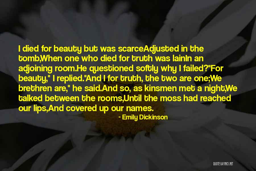 Kinsmen Quotes By Emily Dickinson Kinsmen Quotes By Emily Dickinson