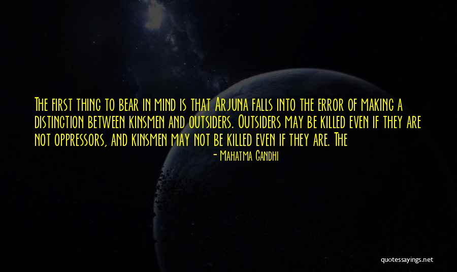 Kinsmen Quotes By Mahatma Gandhi Kinsmen Quotes By Mahatma Gandhi