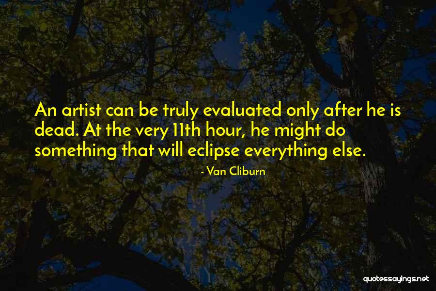 Kinsuke Muto Quotes By Van Cliburn Kinsuke Muto Quotes By Van Cliburn